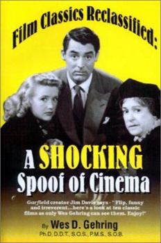 Paperback Film Classics Reclassified: A Shocking Spoof of Cinema Book