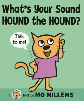 Library Binding What's Your Sound, Hound the Hound? Book