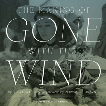 Hardcover The Making of Gone with the Wind Book