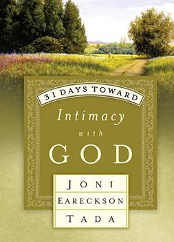 Hardcover 31 Days Toward Intimacy with God Book