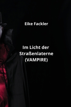 Paperback Im Licht der Straßenlaterne (VAMPIRE) [German] Book