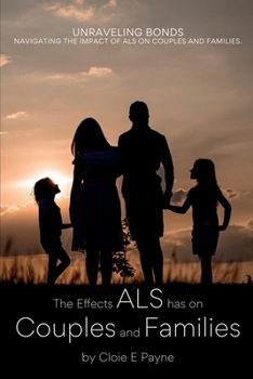 Paperback The Effects ALS has on Couples and Families Book