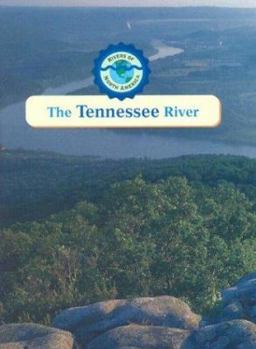 The Tennessee River (Rivers of North America)