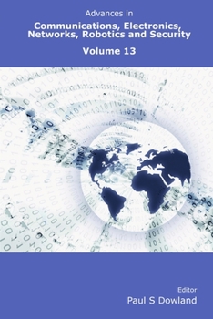 Paperback Advances in Communications, Electronics, Networks, Robotics and Security Volume 13 Book