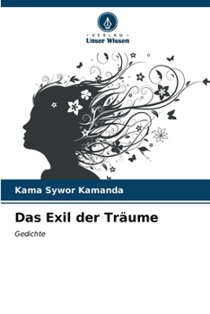 Das Exil der Träume: Gedichte (German Edition)