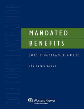 Paperback Mandated Benefits 2013 Compliance Guide Book