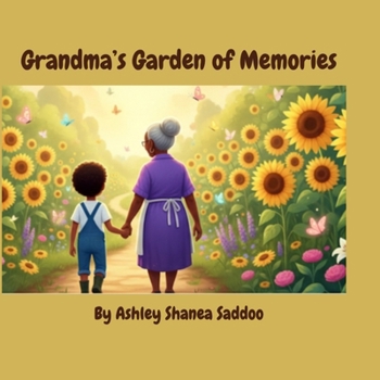 Grandma's Garden Of Memories