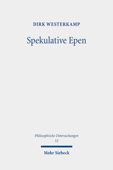 Hardcover Spekulative Epen: Studien Zur Sprachphilosophie Des Deutschen Idealismus [German] Book