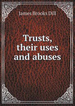 Paperback Trusts, Their Uses and Abuses Book