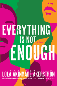 Hardcover Everything Is Not Enough Book