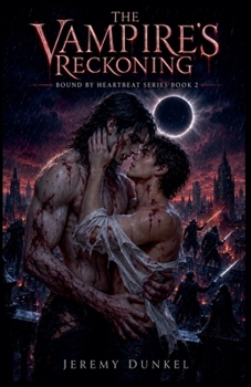 Paperback The Vampire's Reckoning (Bound by Heartbeat) Book