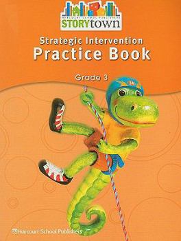 Paperback Storytown: Strategic Intervention Practice Book Grade 3 Book