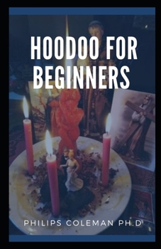 Paperback Hoodoo for Beginners: A Guide to Hoodoo Folk Magic Book