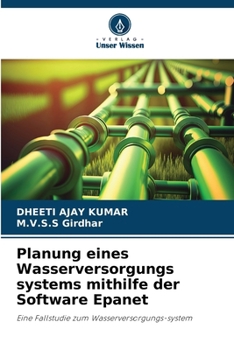 Paperback Planung eines Wasserversorgungs systems mithilfe der Software Epanet [German] Book