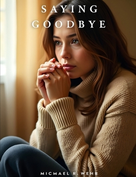 A Gentle Goodbye: A Heartfelt Story of Grief, Healing, Funeral Planning, and Celebrating Life’s Lasting Legacy