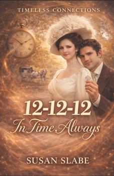 Paperback 12-12-12: In Time, Always Book