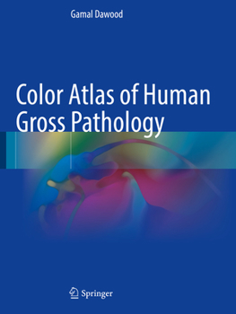 Paperback Color Atlas of Human Gross Pathology Book
