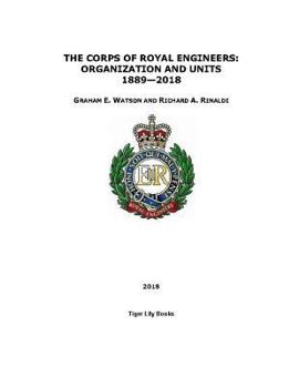 Paperback The Corps of Royal Engineers: Organization and Units 1889-2018 Book