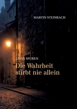 Paperback Die Wahrheit stirbt nie allein [German] Book