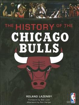 Hardcover The History of the Chicago Bulls Book