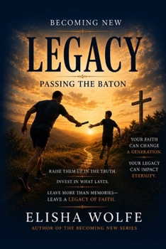 Paperback Becoming New: Legacy: Passing the Baton Book