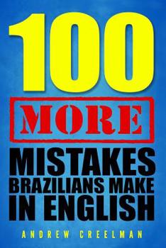 Paperback 100 More Mistakes Brazilians Make in English Book