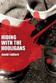 Paperback Hiding with the Hooligans Book