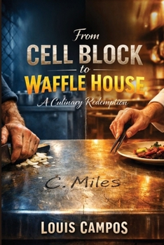 Paperback From Cell Block to Waffle House: A Culinary Redemption Book