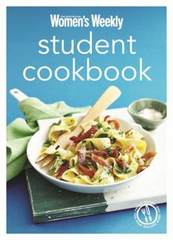 Paperback Student Cookbook: Triple-Tested Quick and Easy Recipes, and Comfort Food Just Like Mum Makes (The Australian Women's Weekly Minis) Book