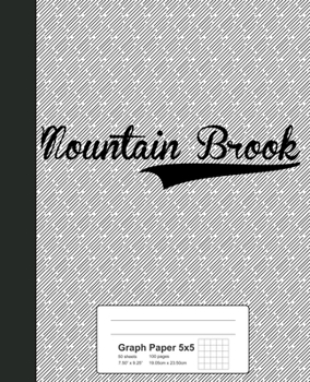 Paperback Graph Paper 5x5: MOUNTAIN BROOK Notebook Book