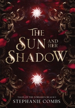 Hardcover The Sun and Her Shadow Book