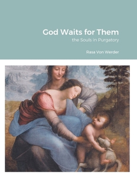 Paperback God Waits for Them: the Souls in Purgatory Book