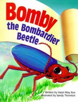 Paperback Bomby the Bombardier Beetle Book