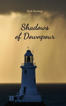 Shadows of Downpour