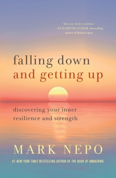 Paperback Falling Down and Getting Up: Discovering Your Inner Resilience and Strength Book