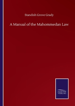 Paperback A Manual of the Mahommedan Law Book