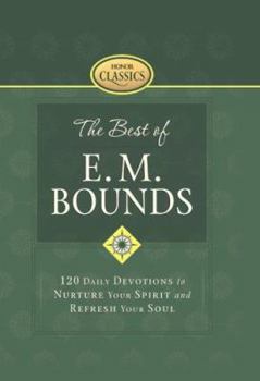 The Best of E.M. Bounds on Prayer