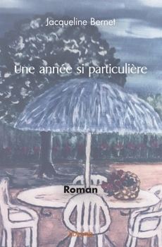Paperback Une année si particulière [French] Book