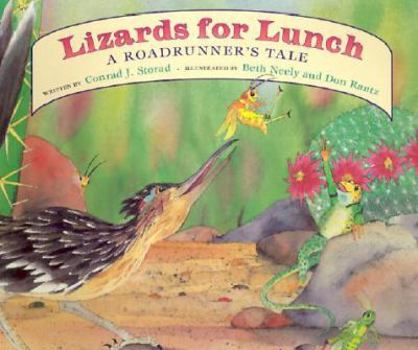 Paperback Lizards for Lunch: A Roadrunner's Tale Book