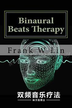 Paperback Binaural Beats Therapy: Music Therapy [Chinese] Book