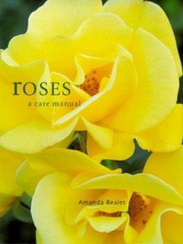 Hardcover Roses: A Care Manual (CL) Book