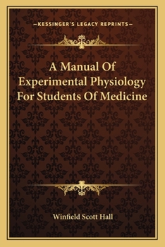 Paperback A Manual Of Experimental Physiology For Students Of Medicine Book