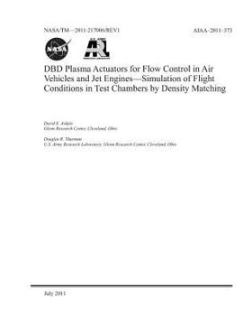 Paperback Dbd Plasma Actuators for Flow Control in Air Vehicles and Jet Engines - Simulation of Flight Conditions in Test Chambers by Density Matching Book