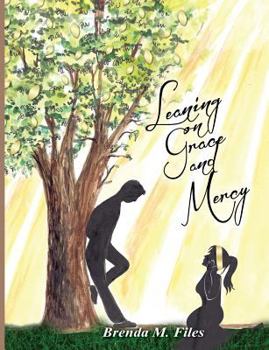 Paperback Leaning on Grace and Mercy Book