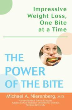 Paperback The Power of the Bite: Impressive Weight Loss, One Bite at a Time Book