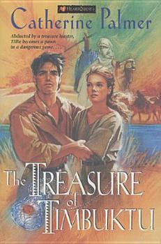 The Treasure of Timbuktu - Book #1 of the Treasures of the Heart