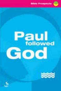 Paperback Paul Followed God Book