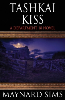 Paperback Tashkai Kiss: A Department 18 Novel Book
