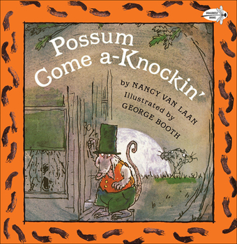 School & Library Binding Possum Come A-Knockin' Book