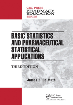 Paperback Basic Statistics and Pharmaceutical Statistical Applications Book